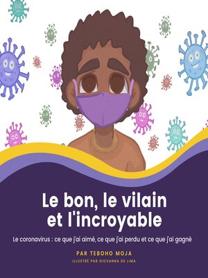 cover image of Le bon, le vilain et l'incroyable
